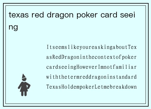 texas red dragon poker card seeing